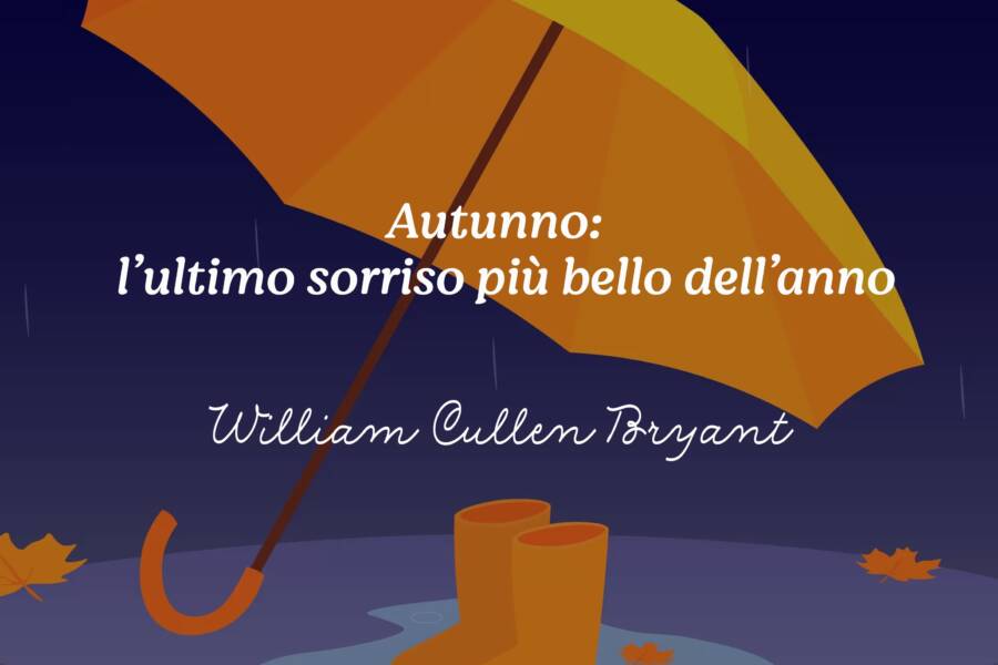 benvenuto autunno frasi William Cullen Bryant