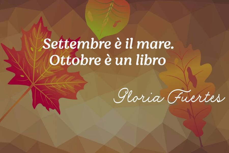 ottobre frasi Gloria Fuertes