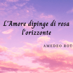 frasi Amedeo Rotondi