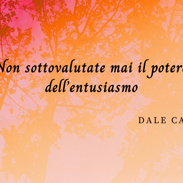 frasi Dale Carnegie