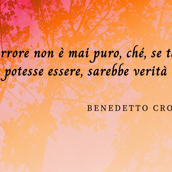 frasi Benedetto Croce