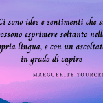 frasi Marguerite Yourcenar