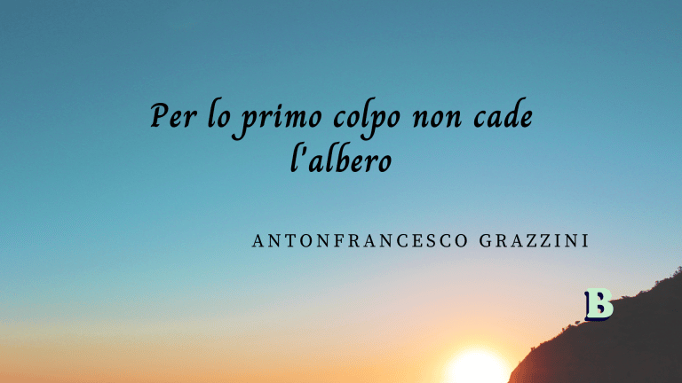 frasi Anton Francesco Grazzini