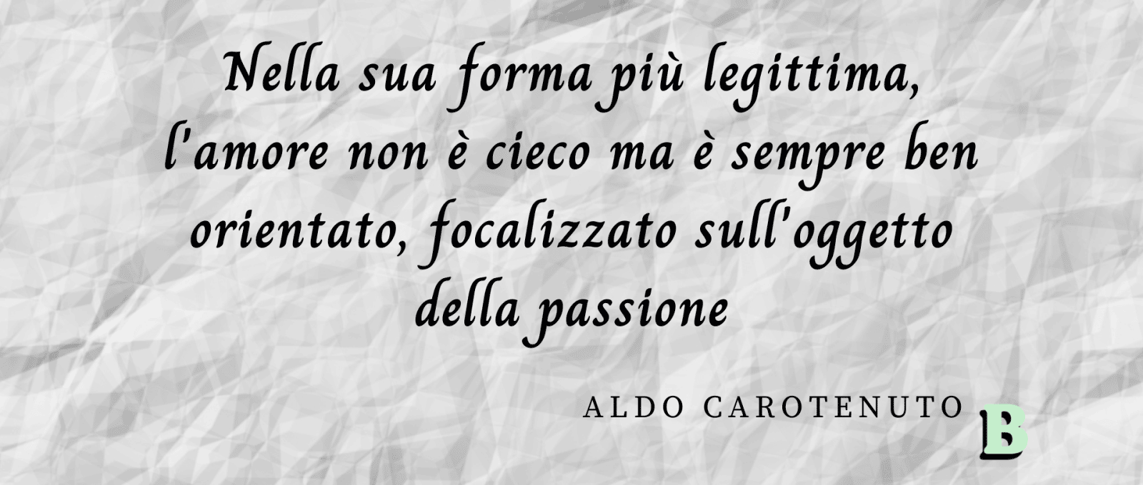 frasi Aldo Carotenuto
