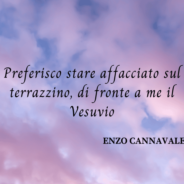 frasi Enzo Cannavale