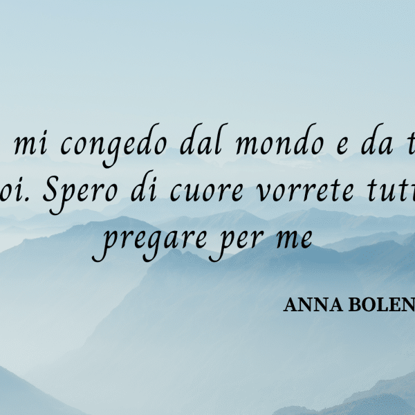 frasi Anna Bolena