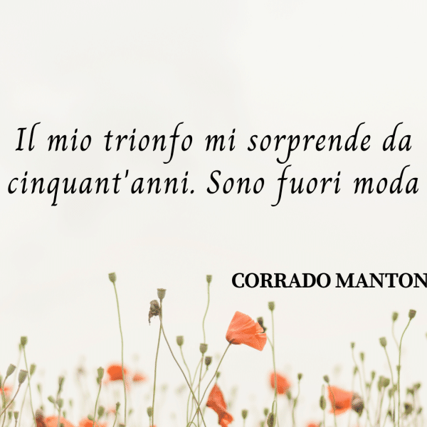 frasi Corrado Mantoni