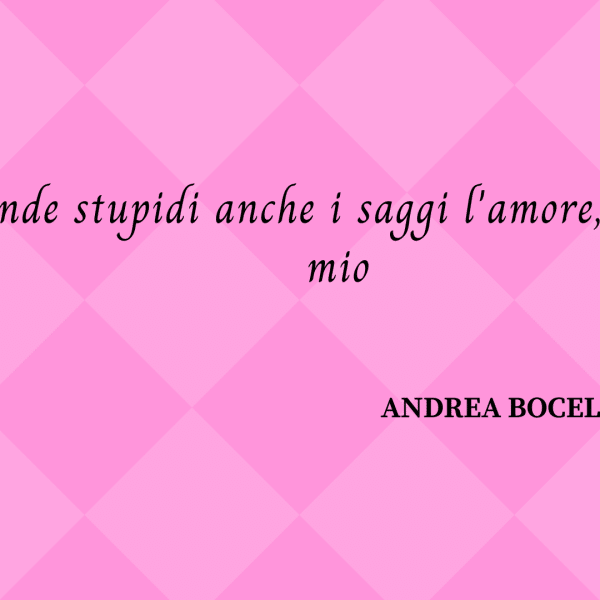 frasi Andrea Bocelli